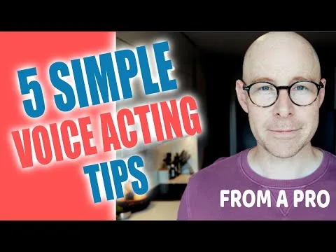 5-simple-voice-acting-tips-from-a-pro-17829