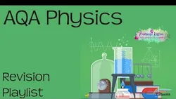 aqa-physics-paper-1-revision-playlist-for-combined-and-separate-science-gcse-7714