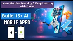 flutter-android-ios-ai-mobile-machine-learning-deep-learning-course-2021-build-16-artificial-intelligence-apps-with-tensorflow-lite-ml-vision-7269