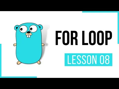 for-loop-lesson-08-go-full-course-cloudnative-go-tutorial-golang-8033