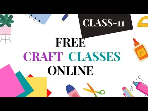 free-craft-classes-online-class-11-12553