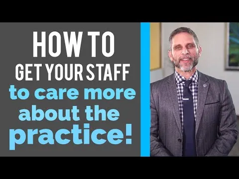 how-to-get-your-staff-to-care-more-about-the-practice-dental-practice-management-tip-5186