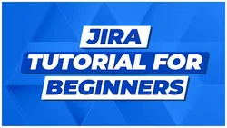 jira-tutorial-for-beginners-jira-project-management-9724