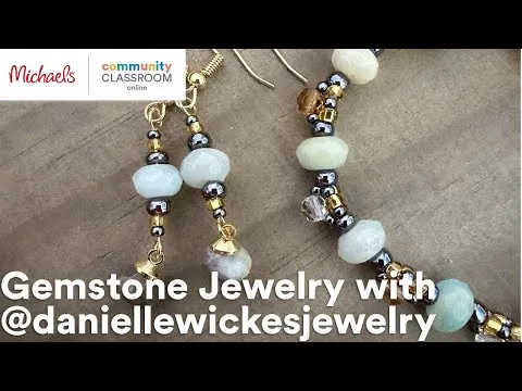 online-class-gemstone-jewelry-with-daniellewickesjewelry-michaels-9705