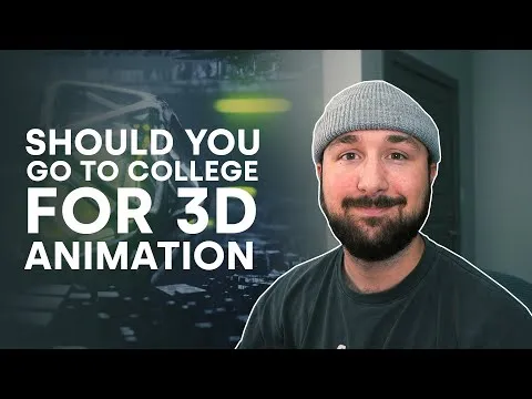 should-you-go-to-college-for-3d-animation-45