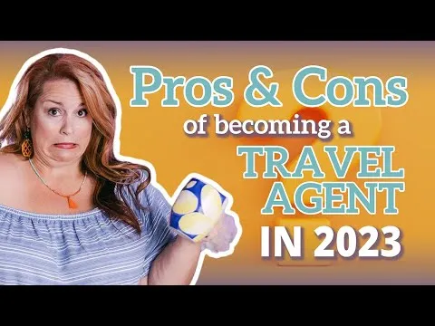 the-pros-cons-of-being-a-travel-agent-in-2023-17167