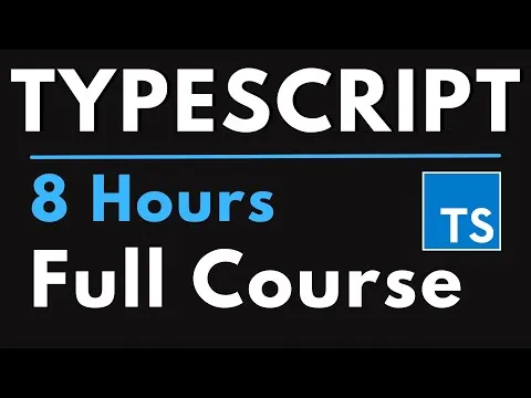 typescript-full-course-for-beginners-complete-all-in-one-tutorial-8-hours-17278