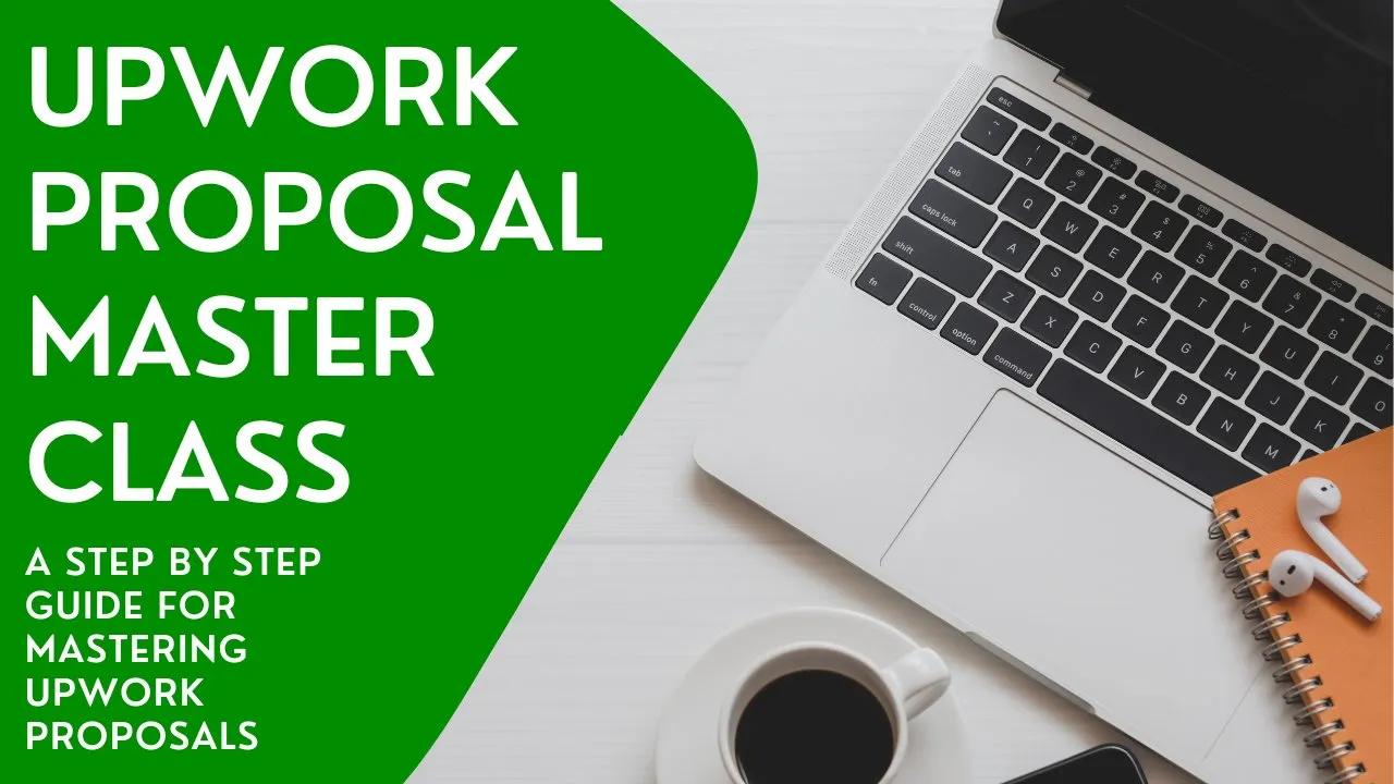 upwork-proposal-masterclass-a-step-by-step-guide-for-mastering-upwork-proposals-13781