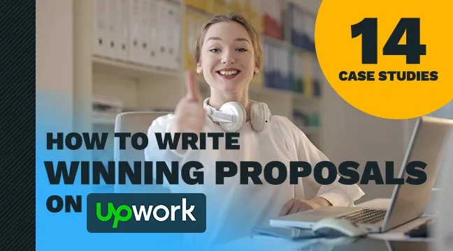 upwork-proposal-writing-hacks-3-steps-strategy-with-14-winning-case-studies-13783